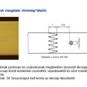 Tip 3 – Az ékcsapok vizsgálata: minőségi fatartó 
<br />
Egy minőségi fatartónak pontosan és szabványnak megfelelően tervezett ékcsappal kell rendelkeznie. Az ékcsap körüli területnek csomóktól, repedésektől és sűrű rostoktól mentesnek kell lennie. 
<br />
’d’ hosszúságú fognak ’3d’ hosszúságra kell lennie az ékcsap illesztéstől.
<br />
